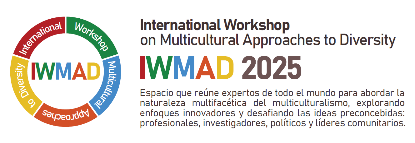 International Workshop on Multicultural Approaches to Diversity (IWMAD 2025) - 1